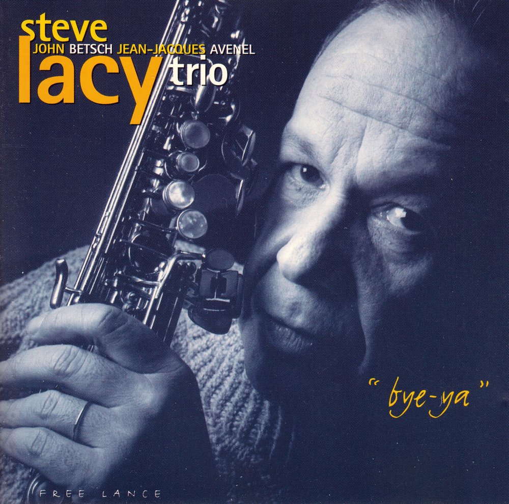 Steve Lacy обложка. Steve Lacy альбом. CD Lacy, Steve: Soprano Sax. Steve Lacy Concert.